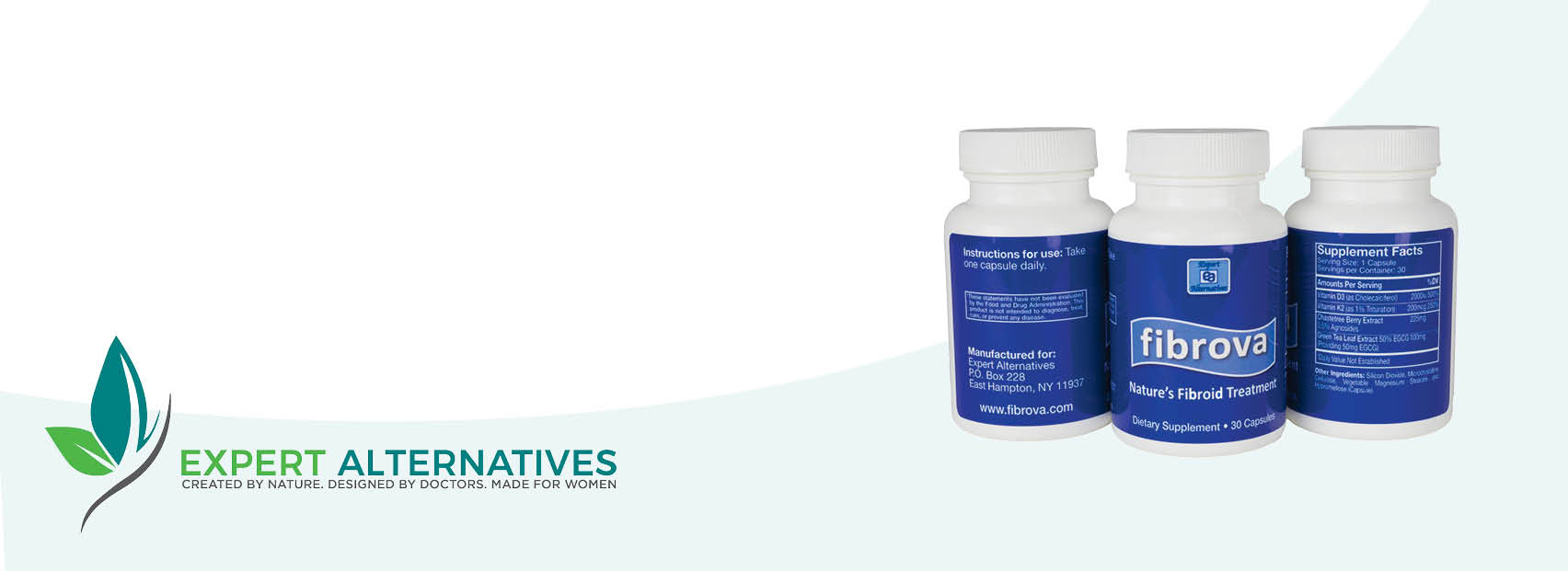EXPERT ALTERNATIVES LAUNCHES FIRST SUPPLEMENT FIBROVA, DESIGNED BY DOCTORS TO HELP WOMEN REDUCE AND PREVENT FIBROID TUMORS